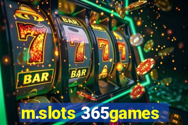 m.slots 365games